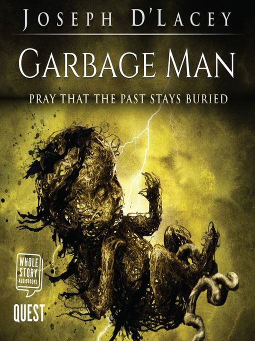 Title details for Garbage Man by Joseph D'Lacey - Available